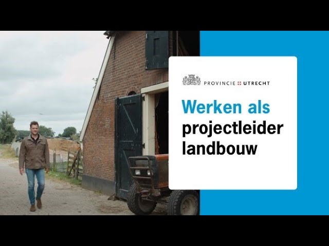 Werken als projectleider landbouw